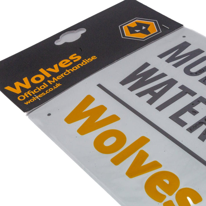 Wolverhampton Wanderers FC Street Sign - Excellent Pick