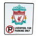 Liverpool FC No Parking Sign - Excellent Pick